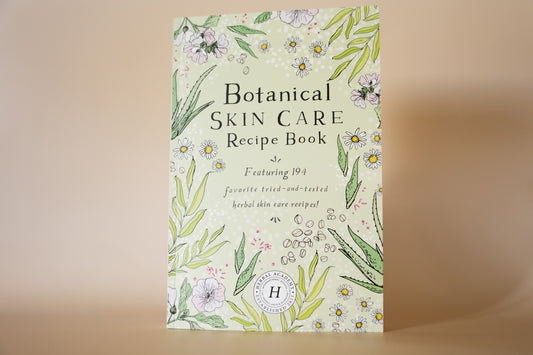 Botanical Skin Care Recipe Book